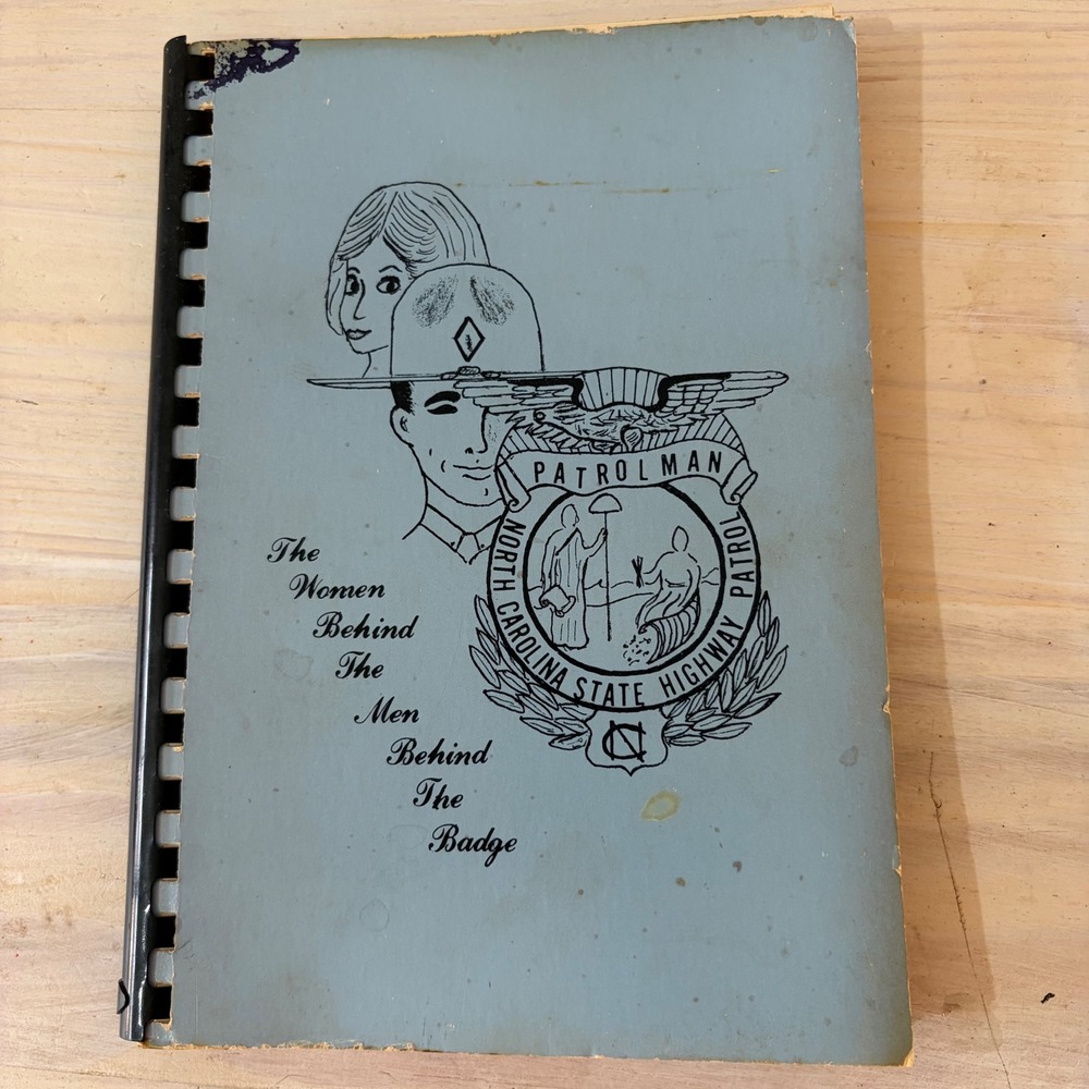 Vintage 1980 North Carolina Highway Patrol Auxiliary Troop E Cookbook NC Badge
